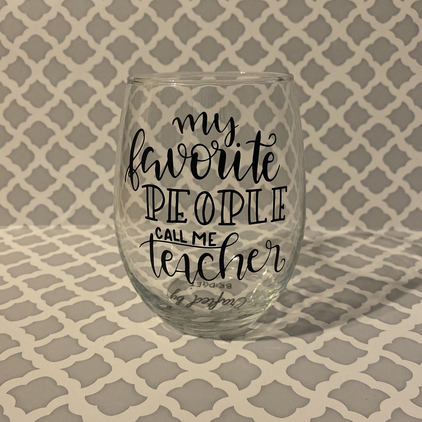 My Favorite People Call Me Teacher