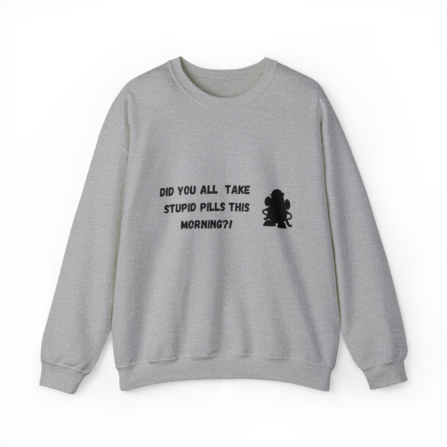 Stupid Pills Crewneck Sweatshirt
